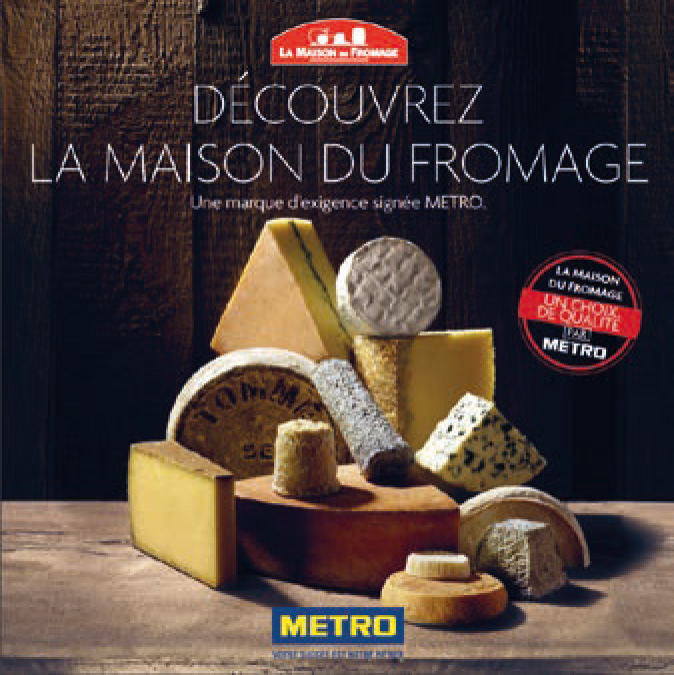 La Maison du Fromage par Metro : Le fromage, levier de différenciation