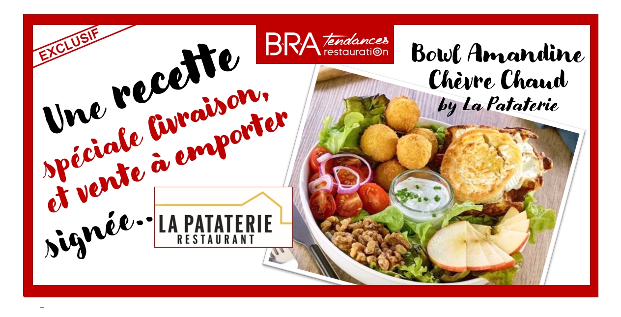 VAE & livraison : recette du Bowl Amandine Chèvre Chaud, par La Pataterie