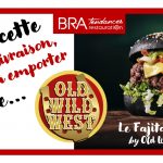 VAE & livraison : recette du Fajitas Burger par Old Wild West