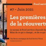 7e Revue Stratégique de Food Service Vision : les premières leçons de la réouverture