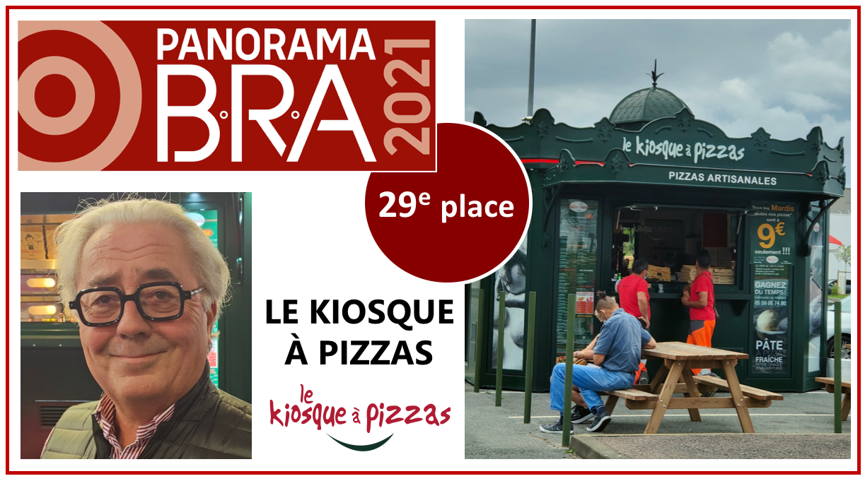 «Déploiement des kiosques et d’un concept « boutique »» ~ Bruno Courcellas, Le Kiosque à Pizzas ~ #PanoramaBRA2021