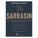 « Sarrasin », nouvel ouvrage par Bertrand Larcher (Breizh Café)