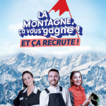 « La montagne, ça vous gagne ! Et ça recrute ! », nouvelle campagne par Pôle emploi et l’ANMSM