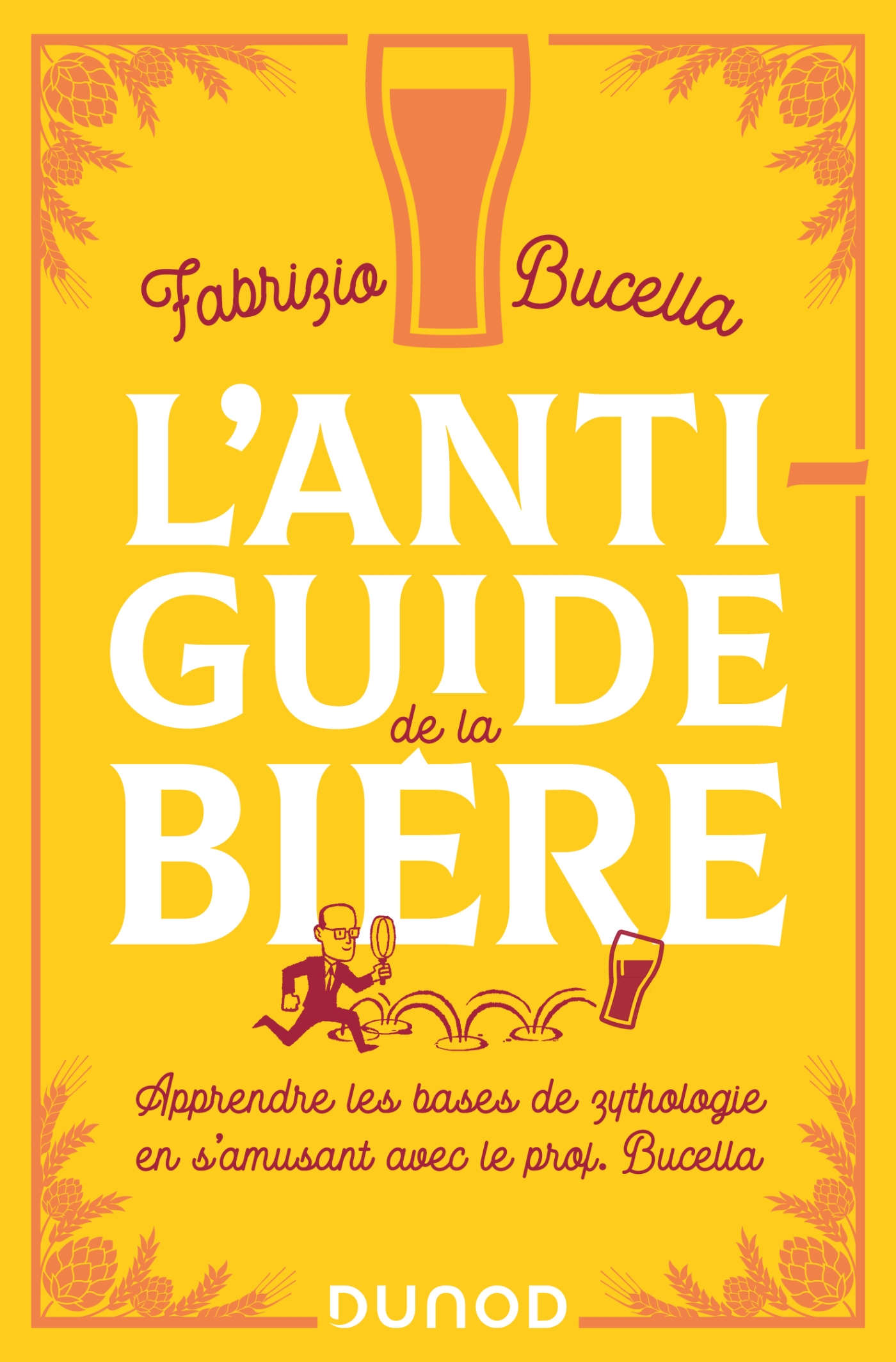 L’Anti-Guide de la Bière, nouvel ouvrage de Fabrizio Bucella