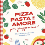 « Pizza, pasta e amore », nouvel ouvrage par Gruppomimo