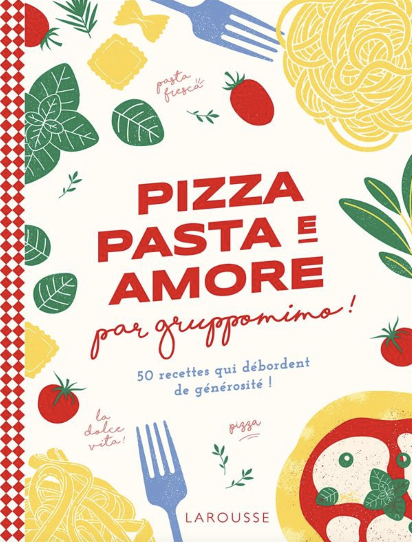 « Pizza, pasta e amore », nouvel ouvrage par Gruppomimo