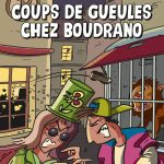 « Coups de gueules chez Boudrano », nouvelle BD signée Félé