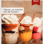 Les glaces au cœur du numéro de juin/ juillet de Tendances Restauration