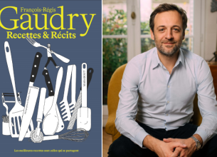 François-Régis Gaudry se livre dans « Recettes et Récits »